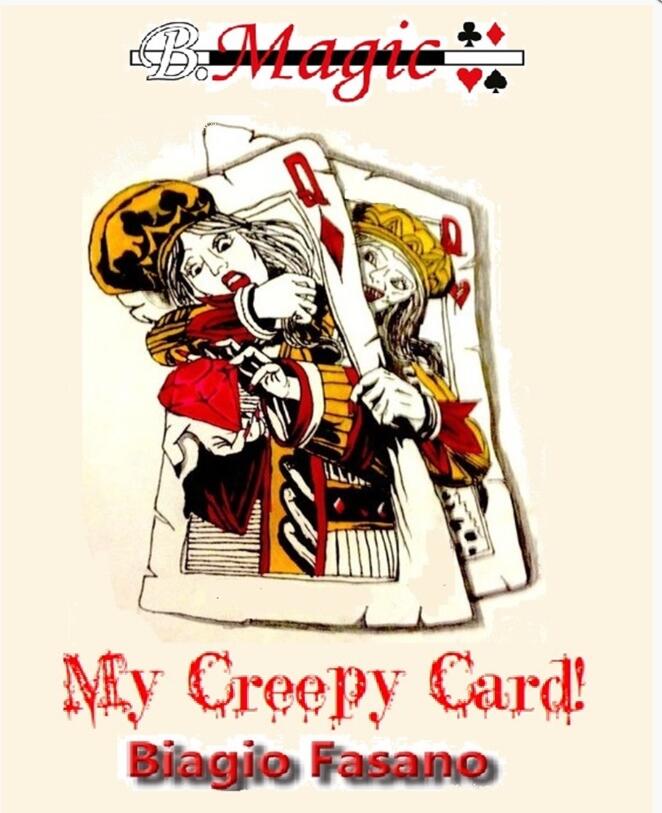 My Creepy Card by Biagio Fasano (B. Magic) (Instant Download)